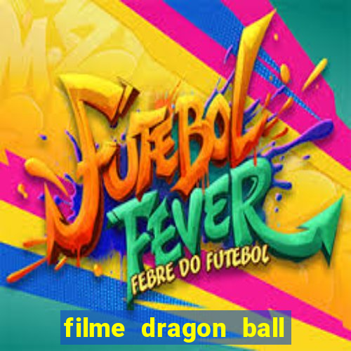 filme dragon ball super: super hero dublado