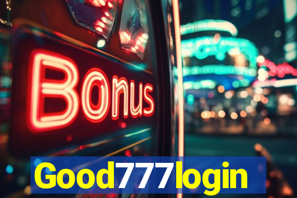 Good777login