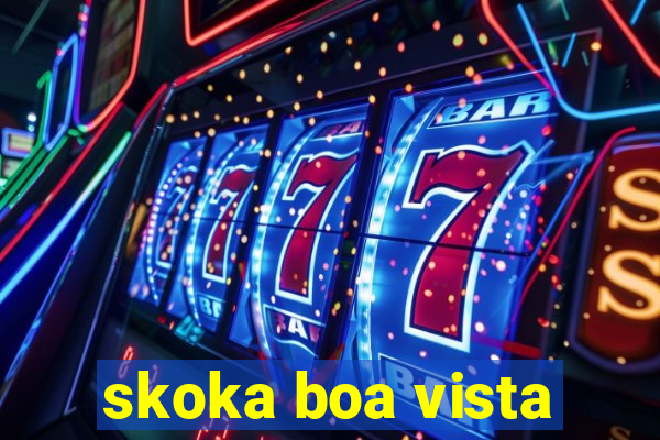 skoka boa vista