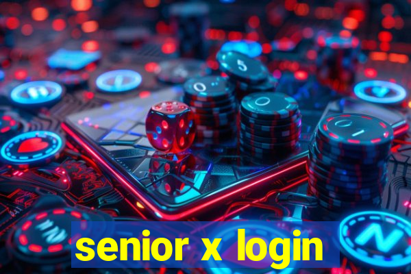 senior x login