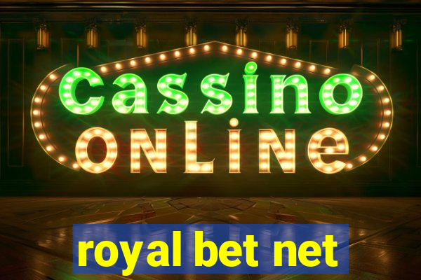 royal bet net