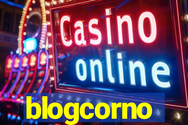 blogcorno