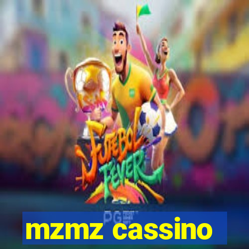 mzmz cassino