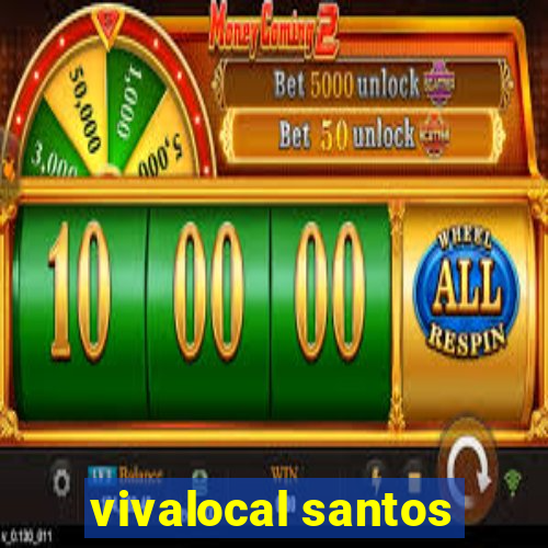 vivalocal santos