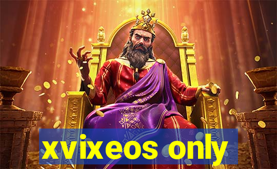 xvixeos only