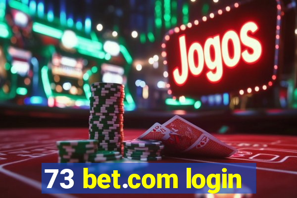 73 bet.com login