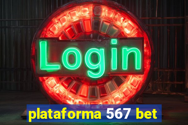 plataforma 567 bet