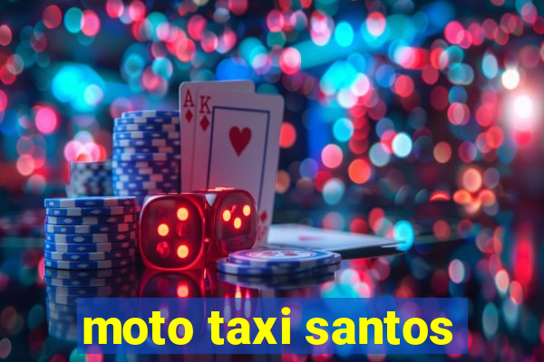 moto taxi santos