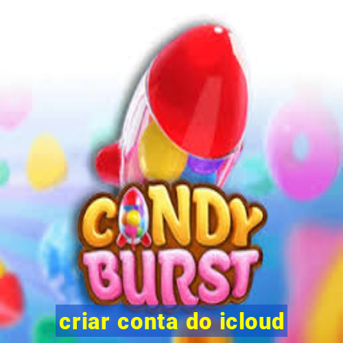 criar conta do icloud