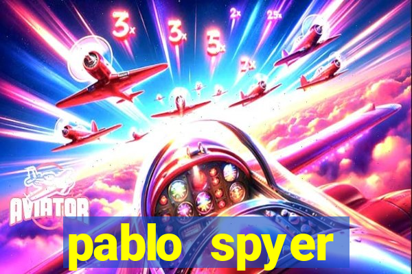 pablo spyer namorada atual