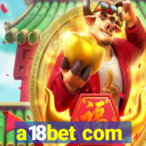 a18bet com