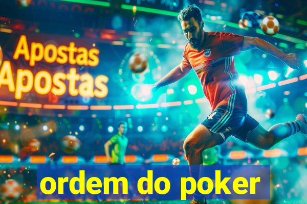 ordem do poker