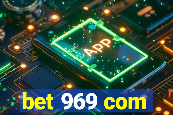 bet 969 com