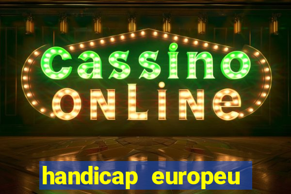 handicap europeu empate - 1