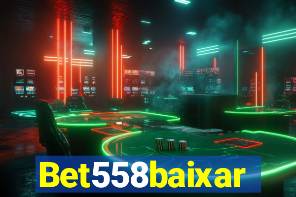 Bet558baixar