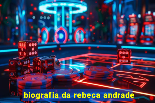 biografia da rebeca andrade