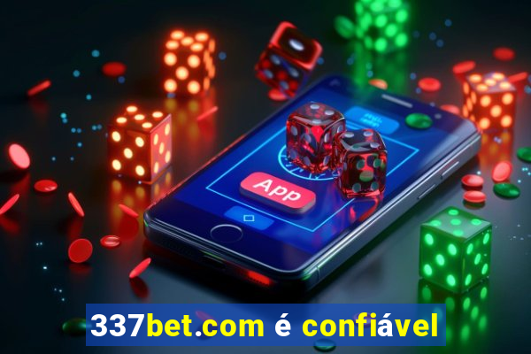 337bet.com é confiável