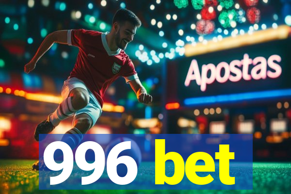 996 bet