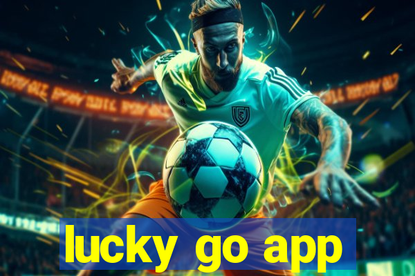 lucky go app