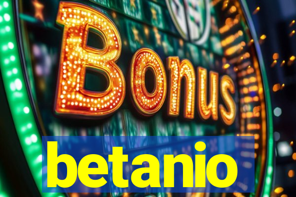 betanio