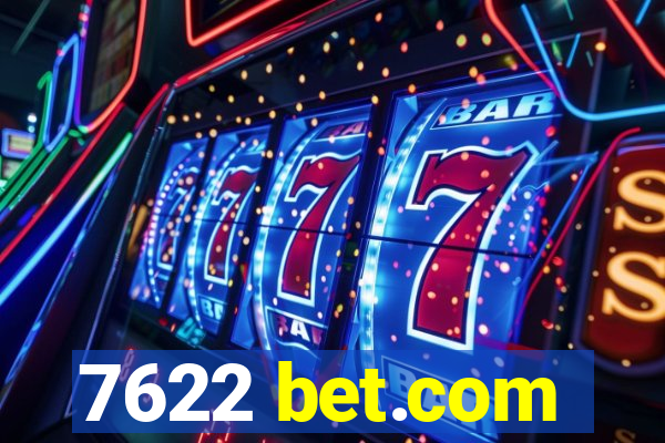 7622 bet.com