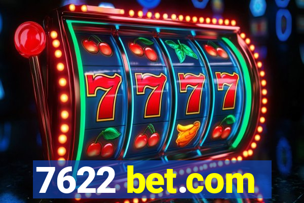 7622 bet.com