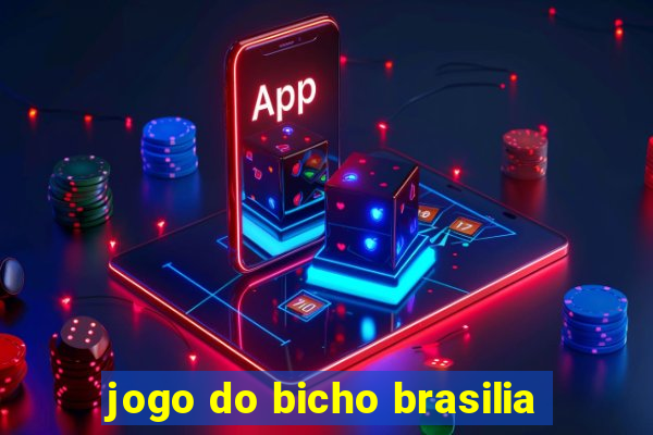 jogo do bicho brasilia