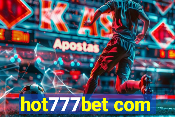 hot777bet com