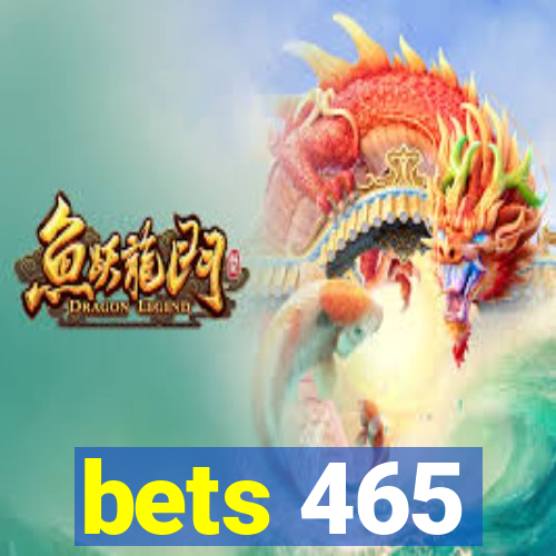 bets 465