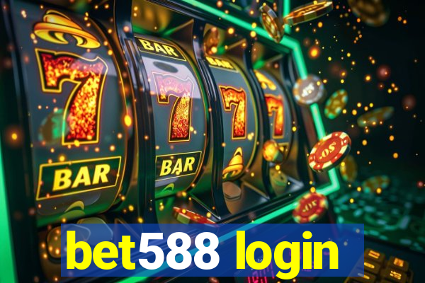 bet588 login