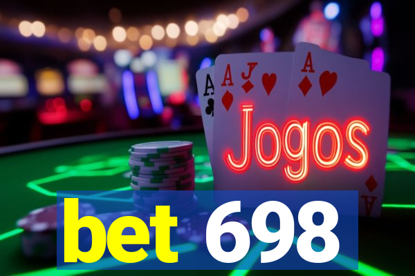 bet 698