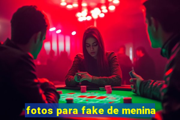 fotos para fake de menina