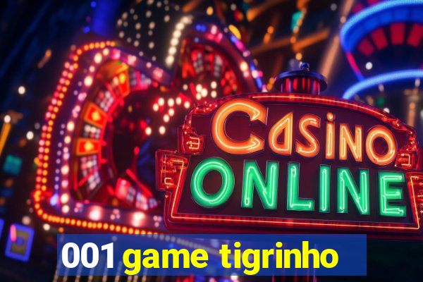 001 game tigrinho