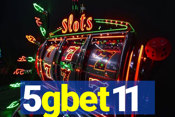 5gbet11