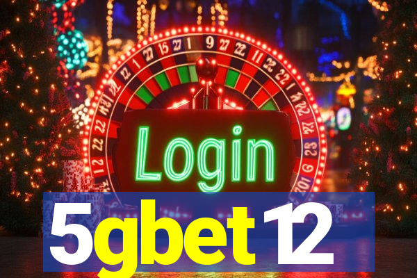 5gbet12