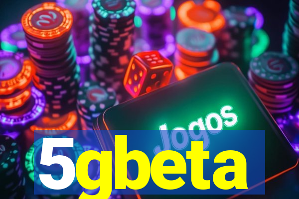 5gbeta