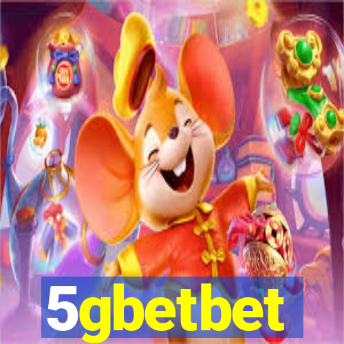 5gbetbet