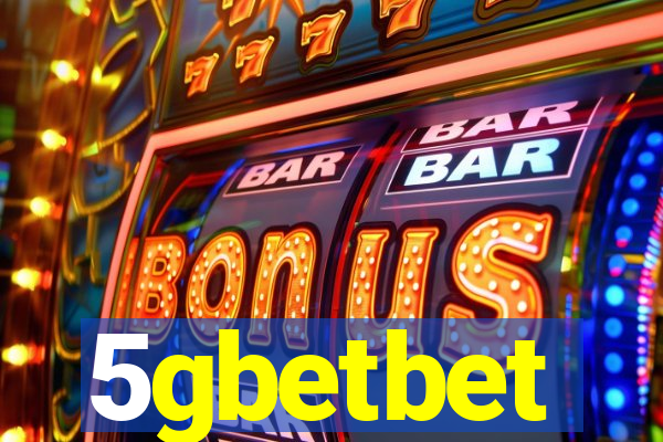 5gbetbet