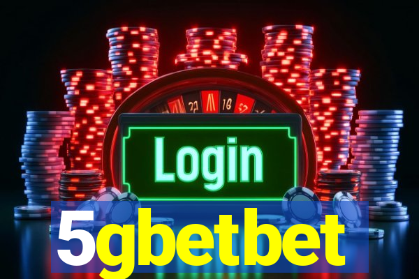 5gbetbet