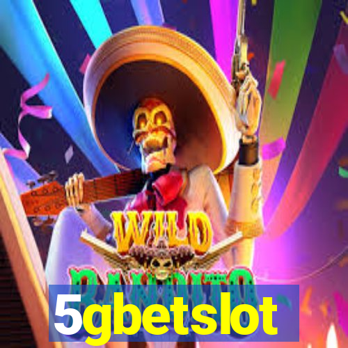 5gbetslot