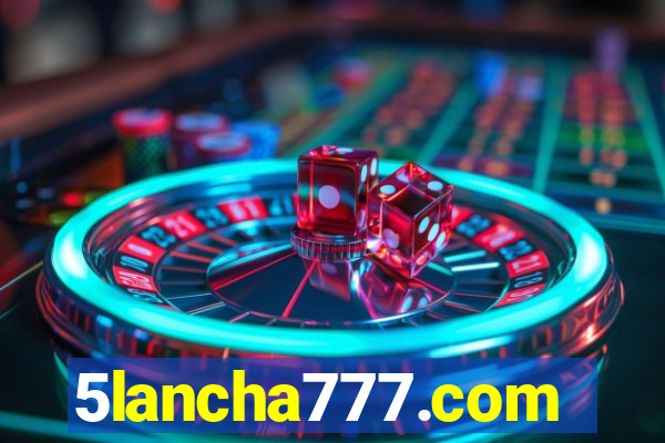 5lancha777.com