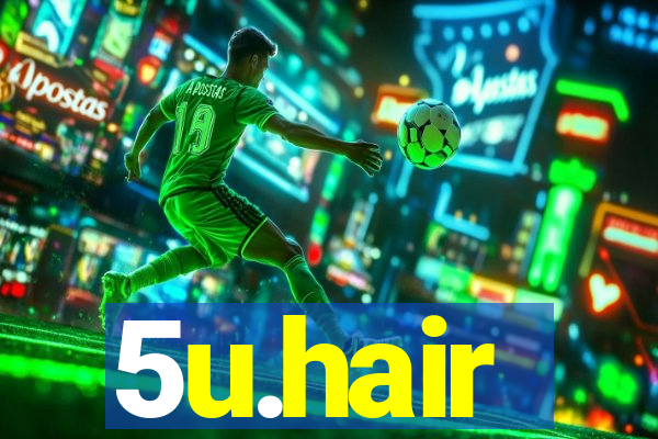 5u.hair