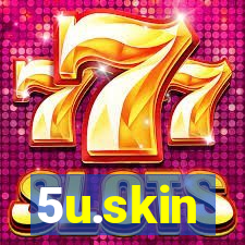 5u.skin