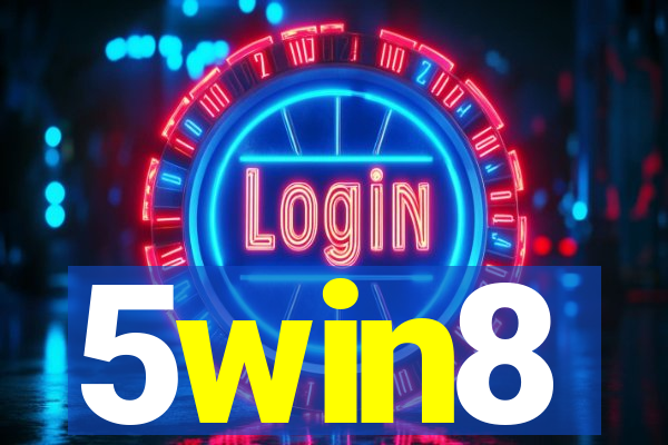 5win8