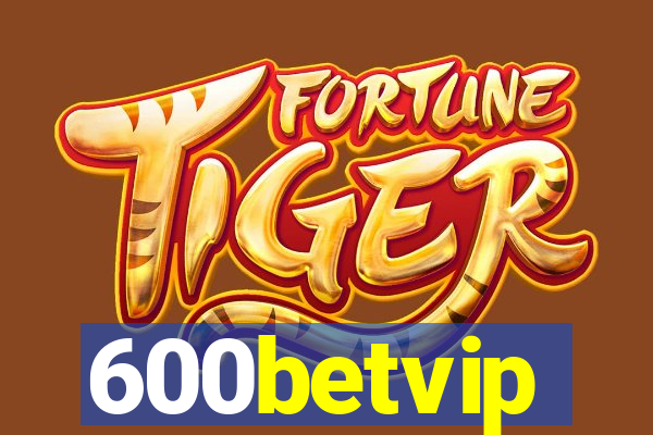 600betvip