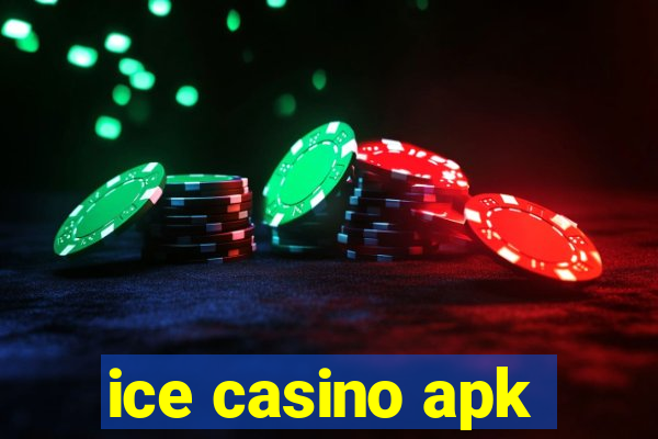 ice casino apk