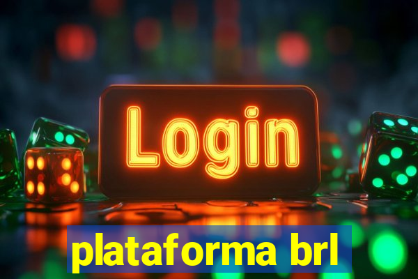 plataforma brl