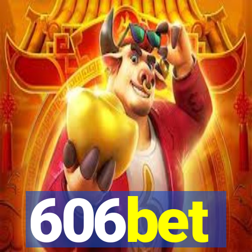 606bet