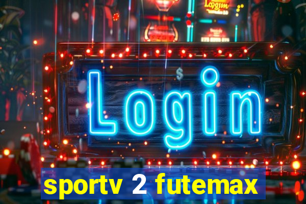 sportv 2 futemax