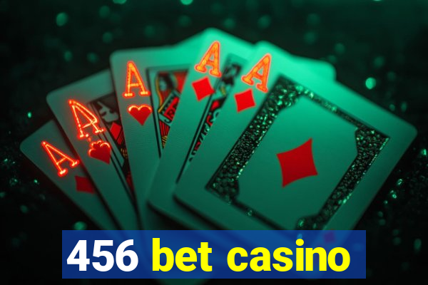 456 bet casino